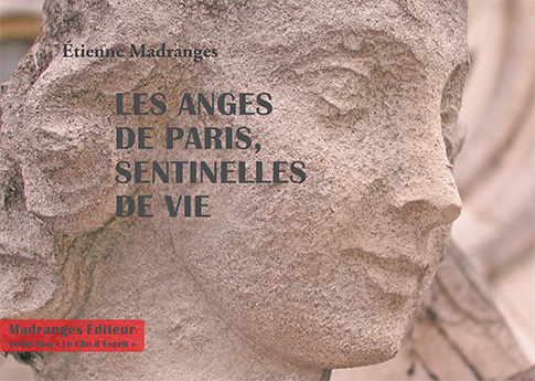 Les Anges de Paris, Sentinelles de Vie, disponible à partir du 17 octobre 2014